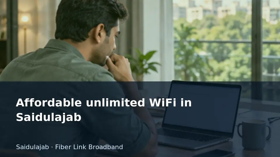 Affordable unlimited WiFi in Saidulajab guide