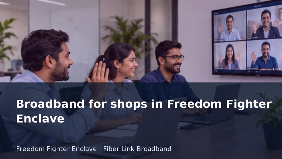 Broadband for shops in Freedom Fighter Enclave guide