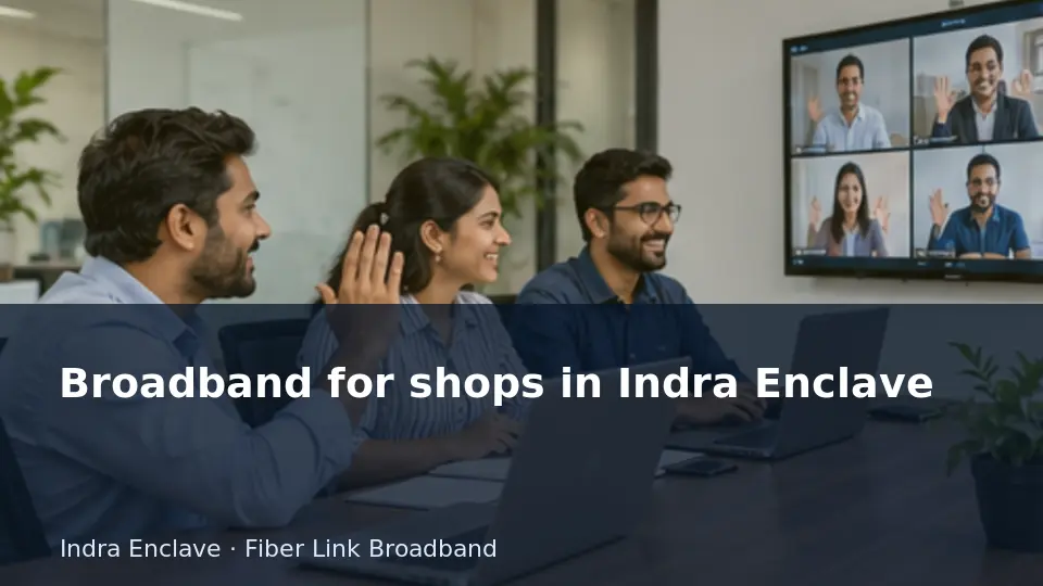 Broadband for shops in Indra Enclave guide