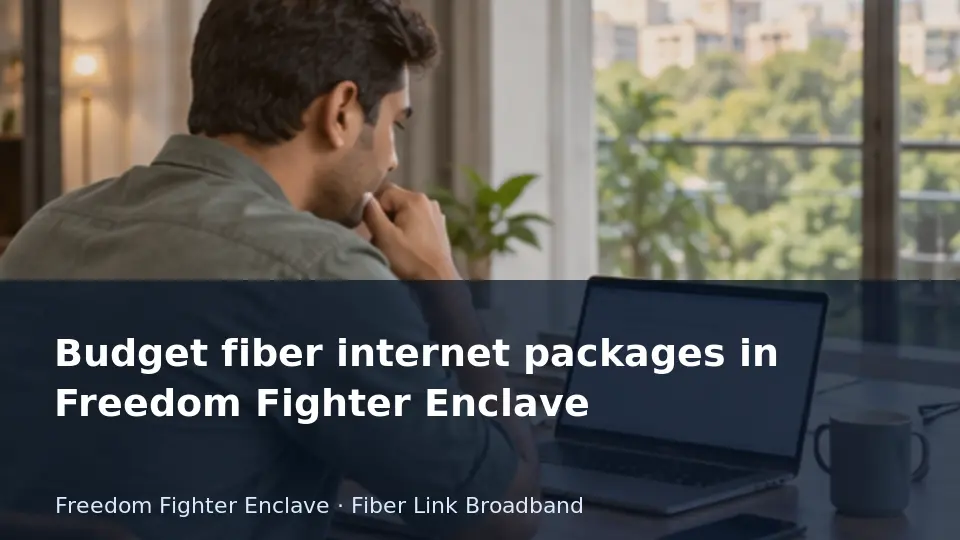 Budget fiber internet packages in Freedom Fighter Enclave guide