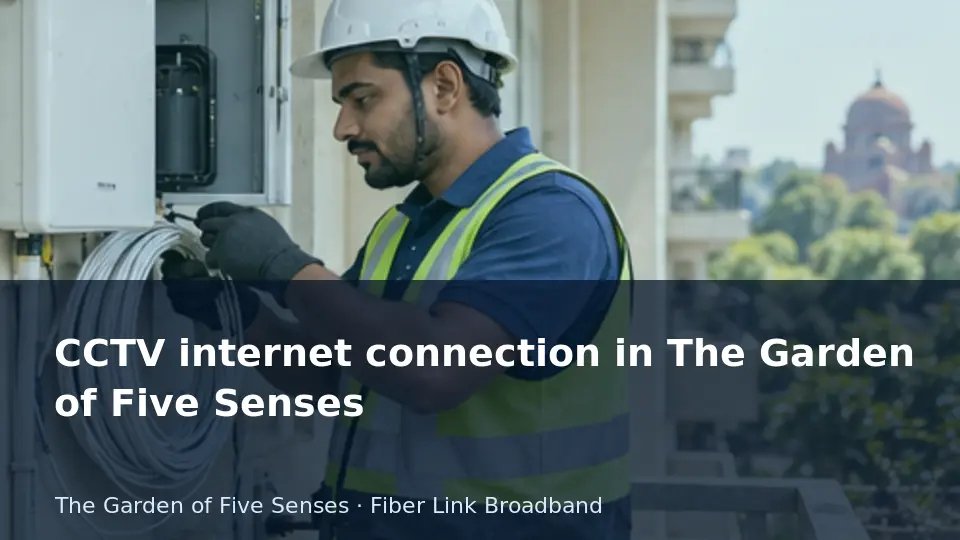 CCTV internet connection in The Garden of Five Senses guide