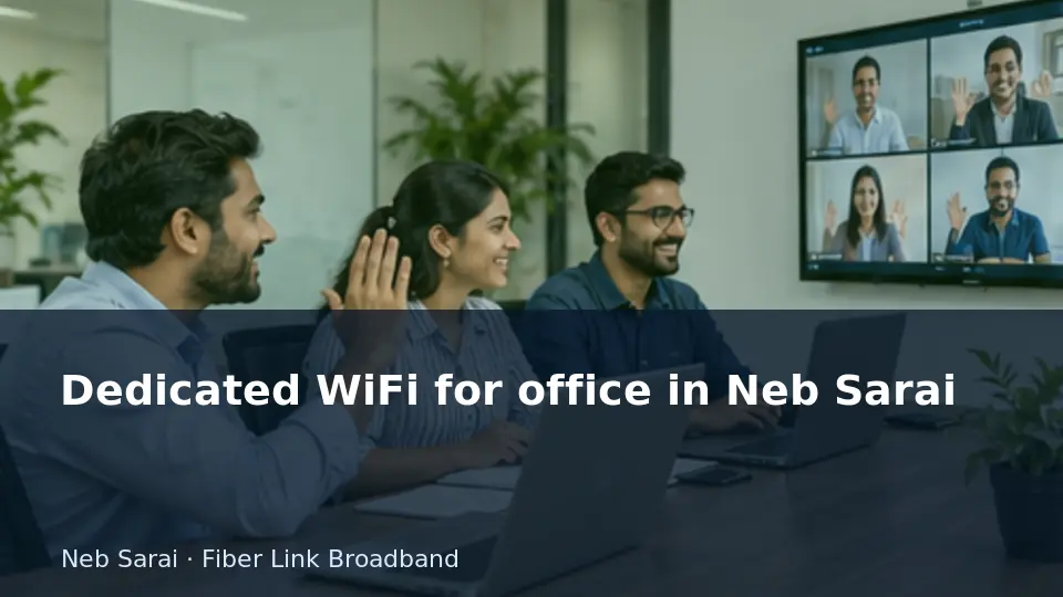 Distinguish dedicated office WiFi from a leased line — Neb Sarai guide
