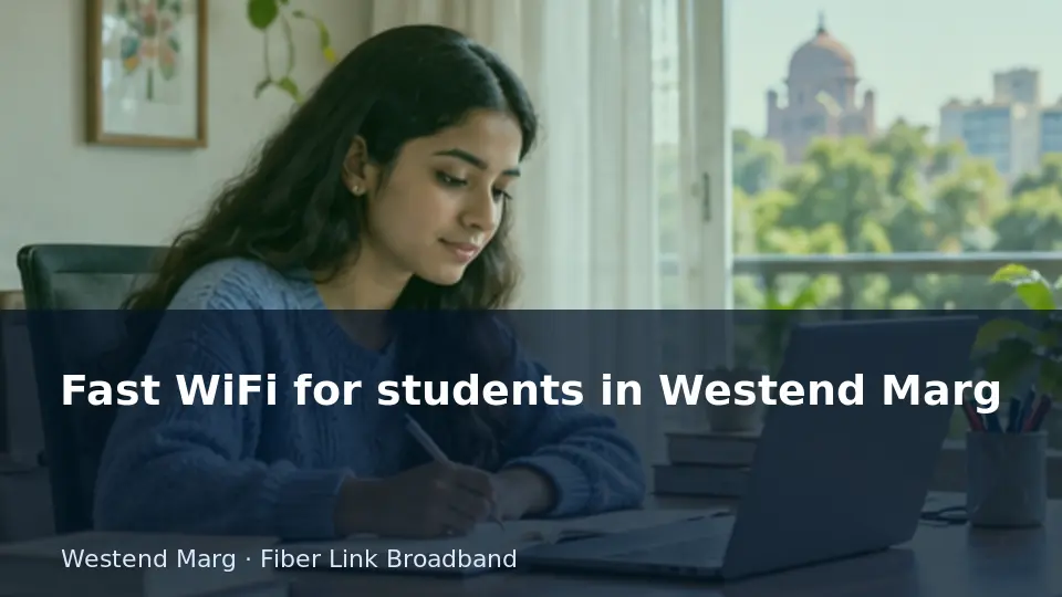 Fast WiFi for students in Westend Marg guide