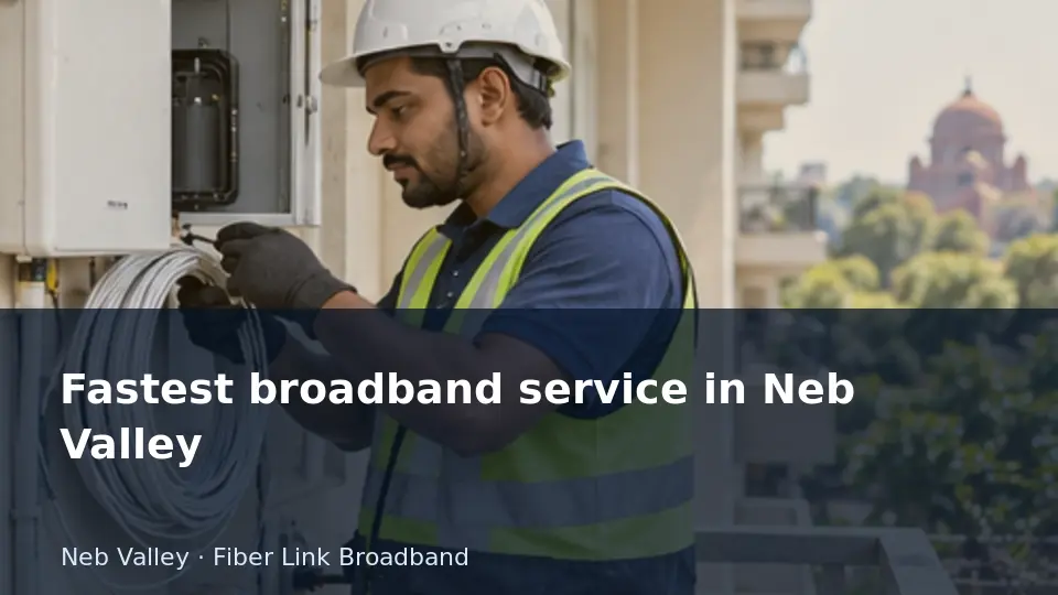 Fastest broadband service in Neb Valley guide