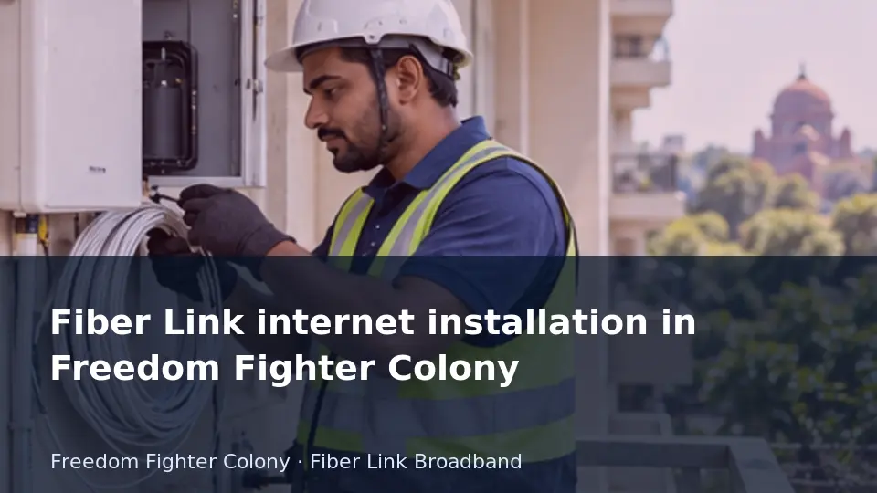 Fiber Link internet installation in Freedom Fighter Colony guide