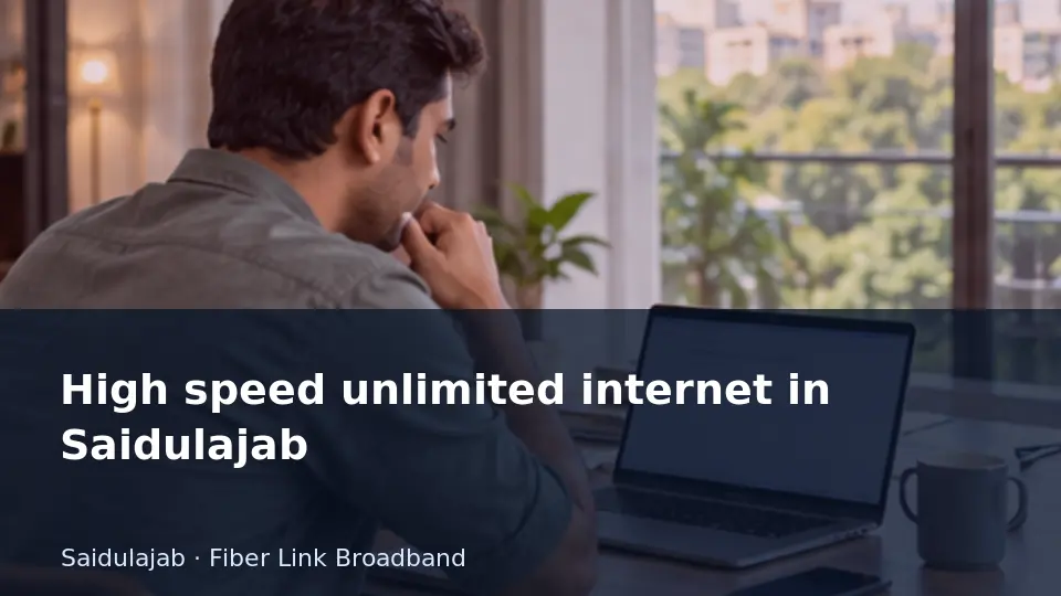 High speed unlimited internet in Saidulajab guide