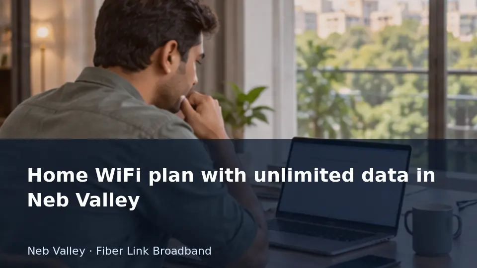 Home WiFi plan with unlimited data in Neb Valley guide