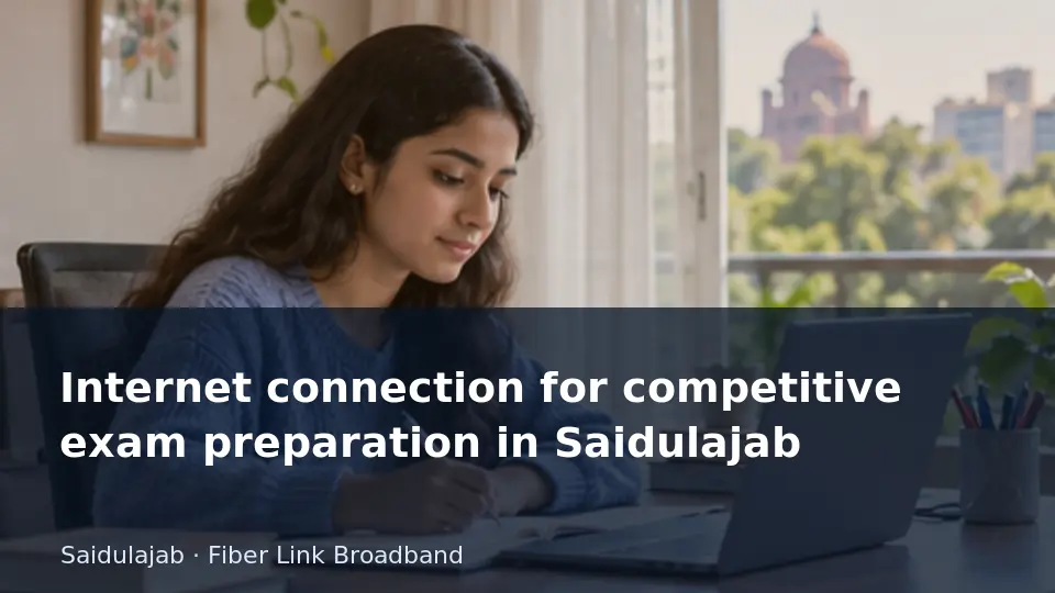 Internet connection for competitive exam preparation in Saidulajab guide