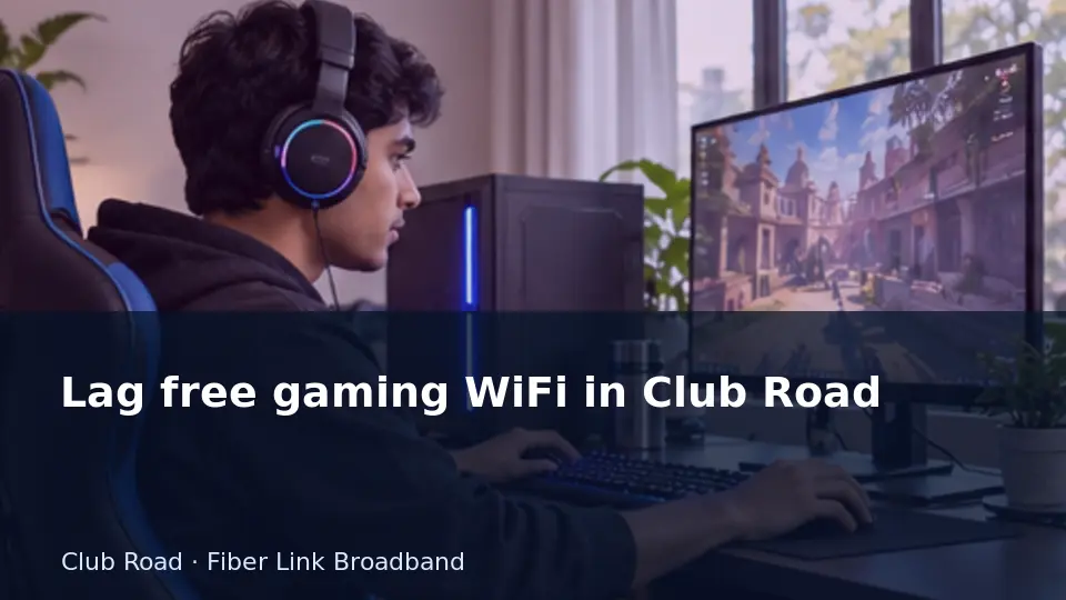 Lag free gaming WiFi in Club Road guide