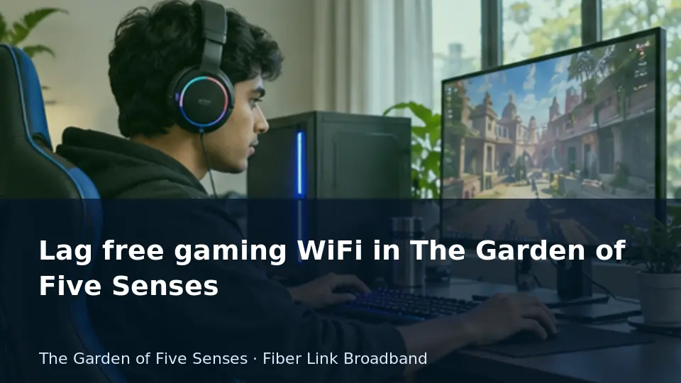 Lag free gaming WiFi in The Garden of Five Senses guide