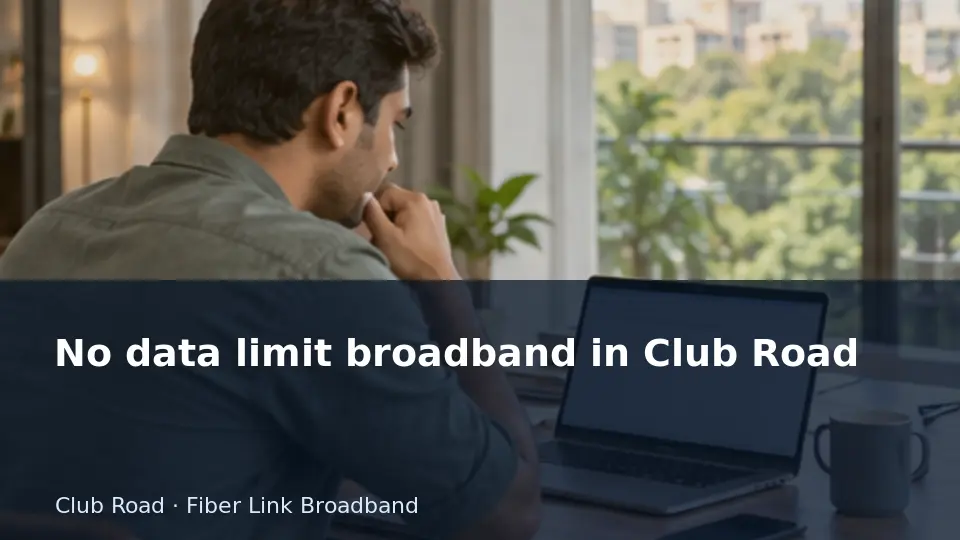 No data limit broadband in Club Road guide