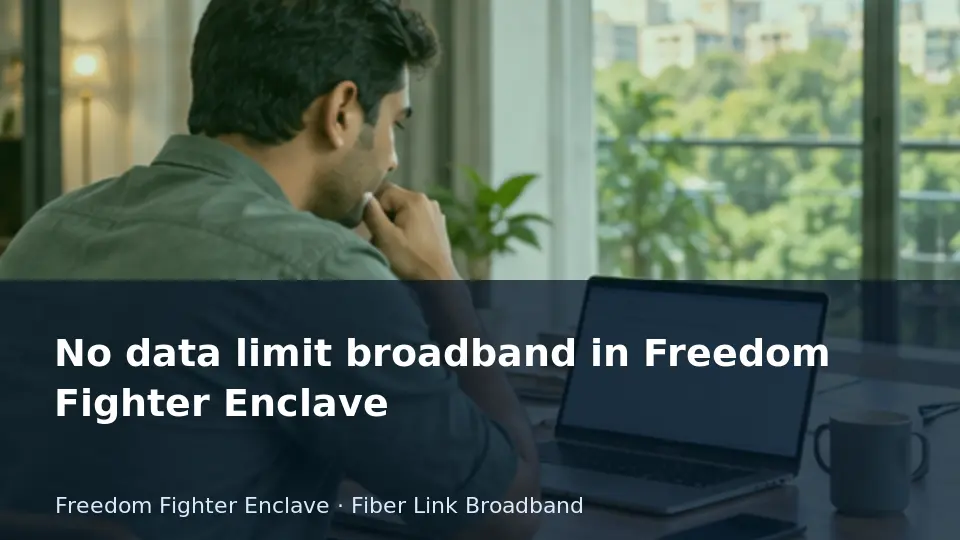 No data limit broadband in Freedom Fighter Enclave guide